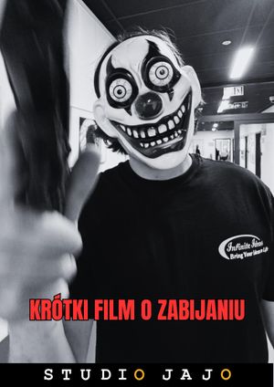 Krótki film o zabijaniu's poster