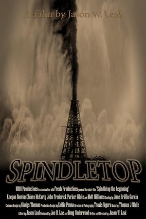 Spindletop: The Beginning's poster