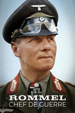 Rommel, chef de guerre's poster
