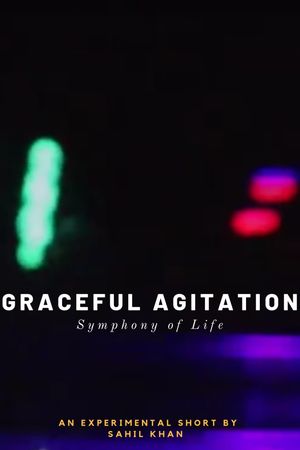 Graceful Agitation's poster