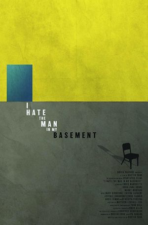 I Hate the Man in My Basement's poster