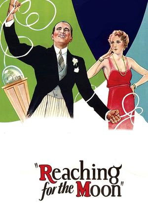 Reaching for the Moon's poster