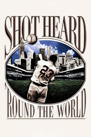 Shot Heard 'Round the World's poster