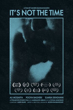 It's Not the Time's poster
