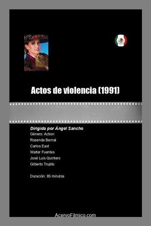 Actos de violencia's poster