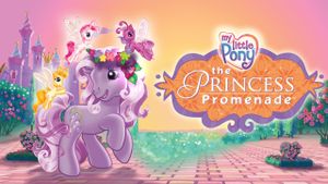 My Little Pony: The Princess Promenade's poster