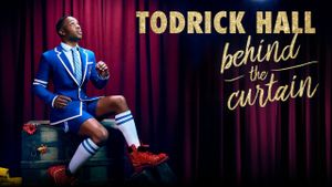 Behind the Curtain: Todrick Hall's poster