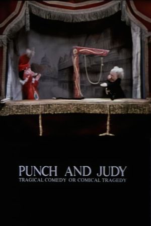 Punch & Judy: Tragical Comedy or Comical Tragedy's poster