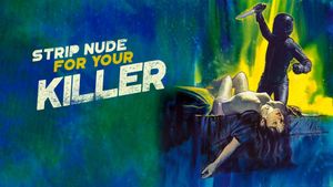 Strip Nude for Your Killer's poster