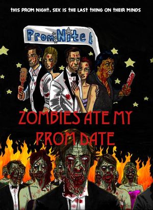 Zombies Ate My Prom Date's poster