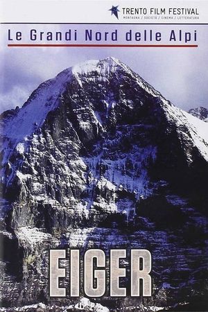 Le Grandi Nord Delle Alpi: Eiger's poster