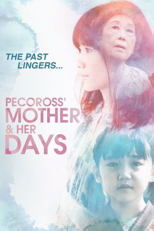 Pecoross' Mother and Her Days's poster
