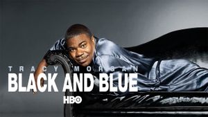 Tracy Morgan: Black & Blue's poster