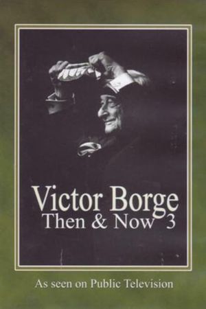 Victor Borge: Then & Now III in Washington D.C.'s poster