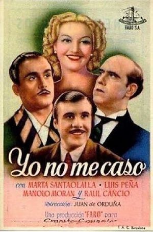 Yo no me caso's poster