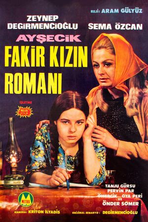 Aysecik: Fakir Kizin Romani's poster