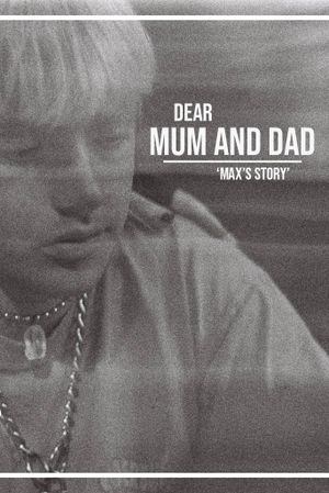 Dear Mum and Dad's poster