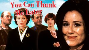 You Can Thank Me Later's poster