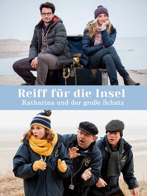 Reiff für die Insel - Katharina und der große Schatz's poster