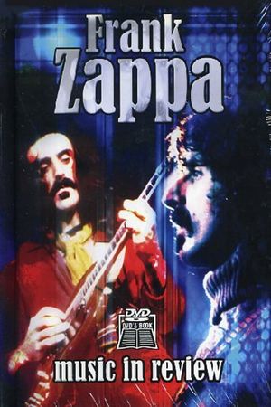 Frank Zappa: Music In Review's poster