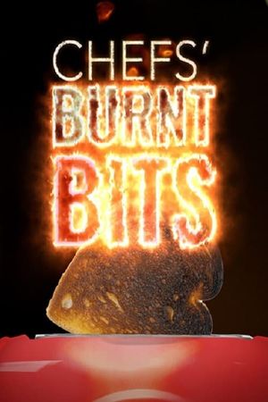 Chefs' Burnt Bits's poster