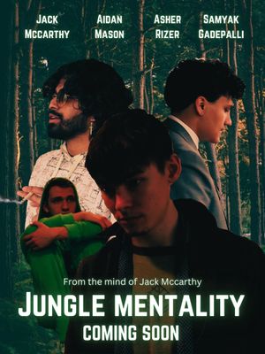 Jungle Mentality's poster