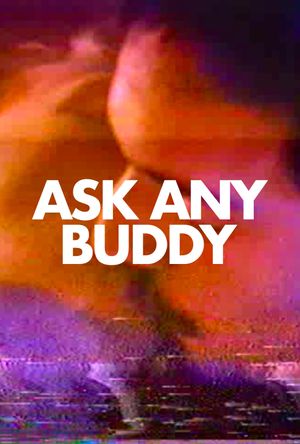 Ask Any Buddy's poster