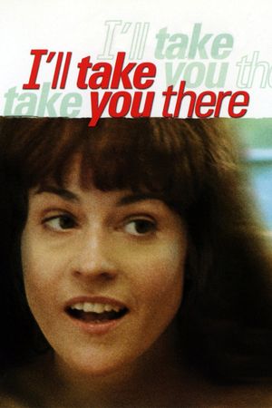 I'll Take You There's poster image