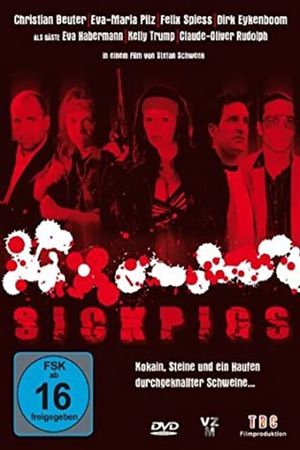 Sick Pigs's poster