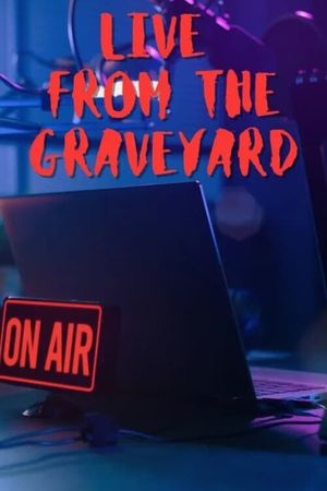 Live from the Graveyard's poster