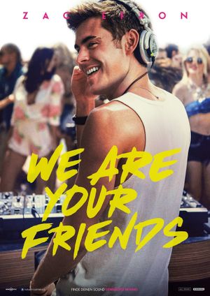 We Are Your Friends's poster
