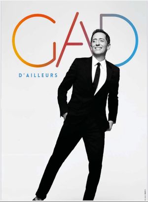 Gad Elmaleh : D'ailleurs's poster