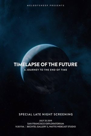 Timelapse of the Future: A Journey to the End of Time's poster