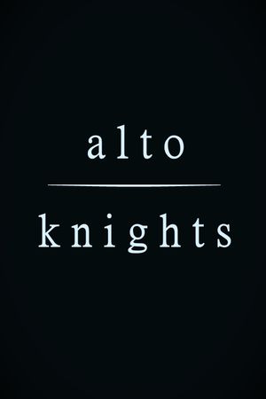 Alto Knights's poster