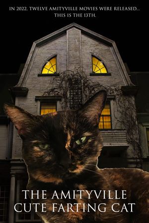 The Amityville Cute Farting Cat's poster image