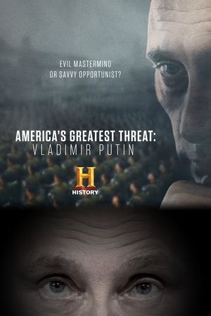 America's Greatest Threat: Vladimir Putin's poster