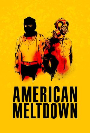 American Meltdown's poster