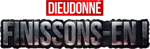 Dieudonné - Finissons-en !'s poster