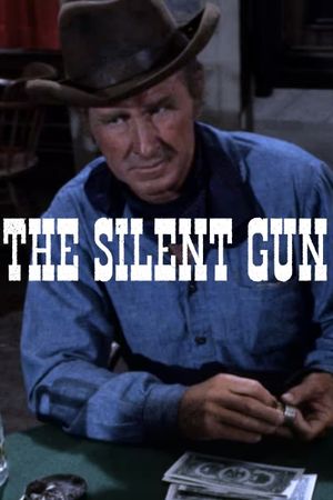 The Silent Gun's poster