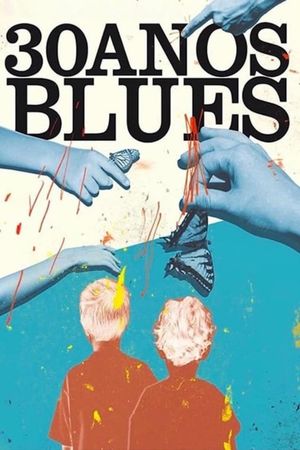 30 Years Blues's poster