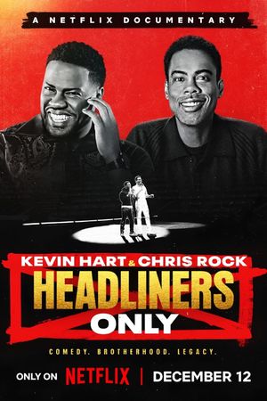 Kevin Hart & Chris Rock: Headliners Only's poster