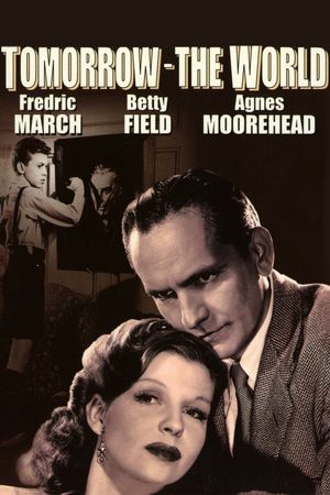 Tomorrow, the World!'s poster