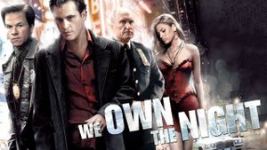 We Own the Night's poster