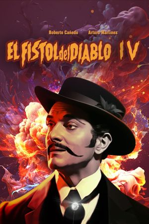 El fistol del diablo IV's poster