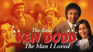 The Real Ken Dodd: The Man I Loved's poster