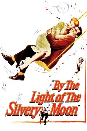 By the Light of the Silvery Moon's poster