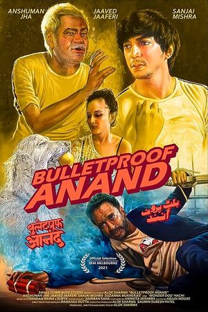 Bulletproof Anand's poster