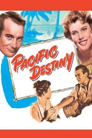 Pacific Destiny's poster