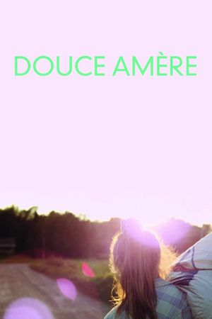 Douce Amère's poster