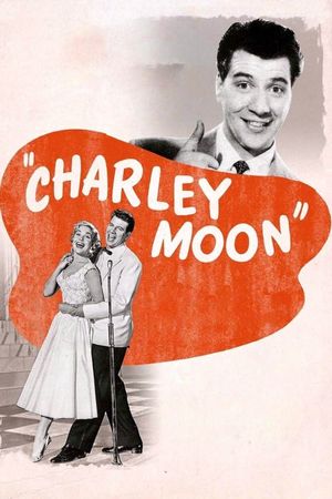 Charley Moon's poster
